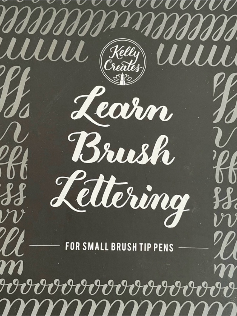 Kelly Creates Learn Brush Lettering Kit